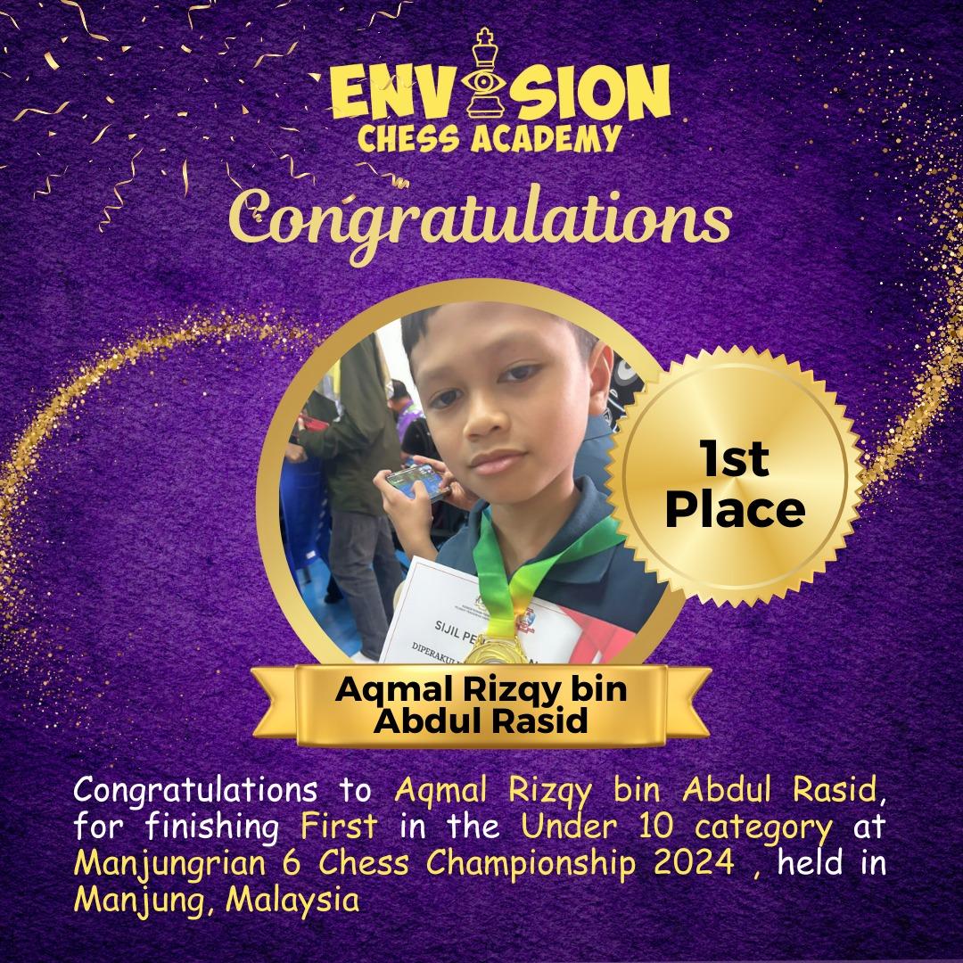 Aqmal Rizqy bin Abdul Rasid, Envision Chess Academy student, 1st in Under 10 category at Manjungrian 6 Chess Championship 2024 in Manjung, Malaysia