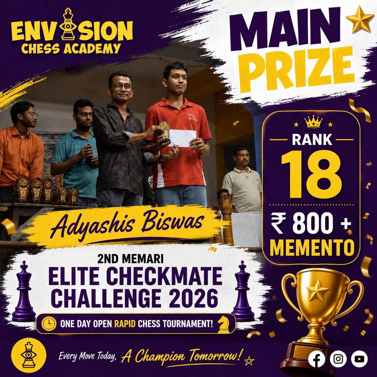 Adyashis Biswas, Envision Chess Academy student, Rank 18; main prize with Rs 800 and memento at 2nd Memari Elite Checkmate Challenge 2026 in Memari